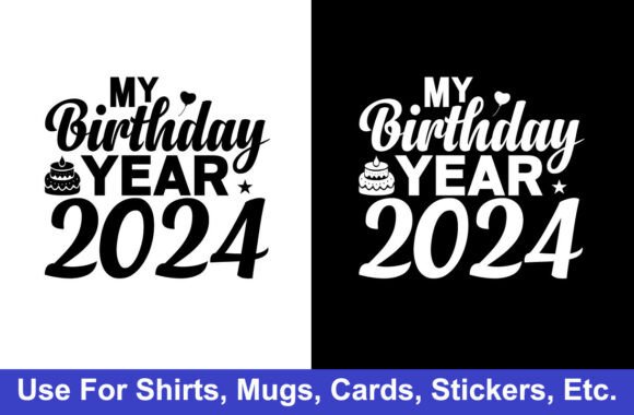2024 Birthday T-shirt Design Guide