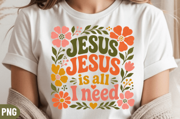 Evaluating the Jesus is All I Need Floral PNG for Sublimation Projects