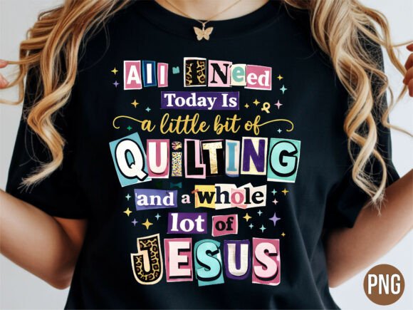 Quilting and Jesus Christian Quote PNG: A Practical Guide for Faith-Based Crafters